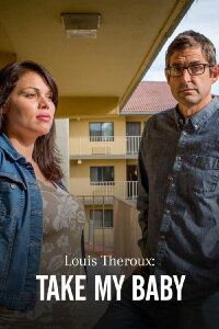 Louis Theroux: Take My Baby (2018)