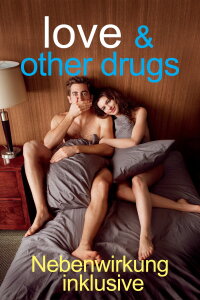Love and other Drugs - Nebenwirkung inklusive (2010)