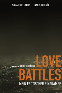 Love Battles - Mein erotischer Ringkampf (2013)