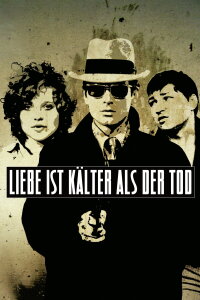 Love Is Colder Than Death (1970)