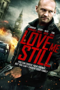 Love Me Still (2008)