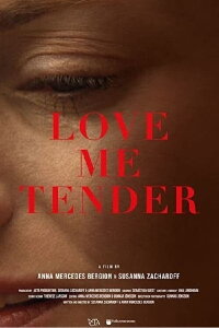 Love Me Tender (2021)