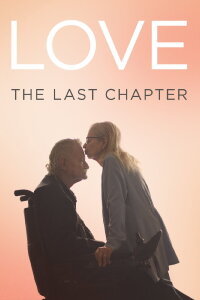 Love: The Last Chapter (2021)