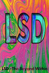 LSD: The Beyond Within (1986)
