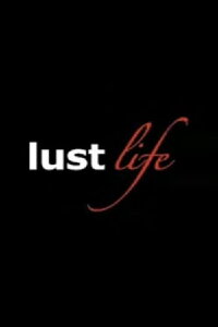 Lust Life (2011)