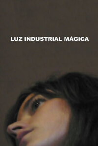 Luz Industrial Mágica (2008)