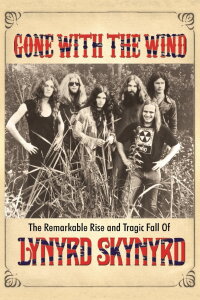 Lynyrd Skynyrd - Gone With The Wind (2015)