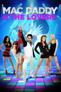 Mac Daddy & the Lovers (2015)