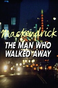 Mackendrick: The Man Who Walked Away (1986)