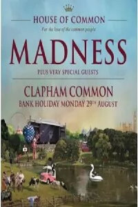 Madness: Live From House Of Common (2016)