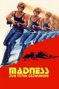 Madness - Zum töten gezwungen (1980)
