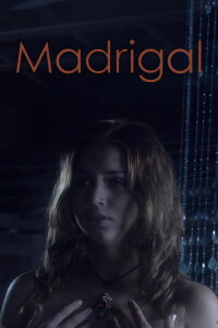 Madrigal (2007)