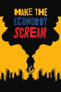Make the economy scream (2019)