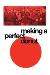 Making a Perfect Donut (2019)