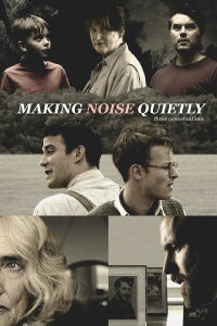 Making Noise Quietly (2019)
