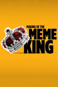 Making of the Meme King (2023)