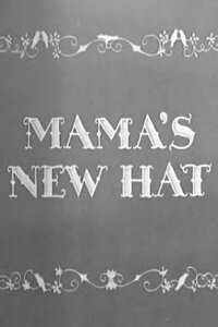 Mama's New Hat (1939)