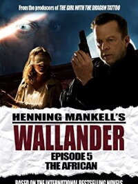 Mankells Wallander 05 - Ein Toter aus Afrika (2005)