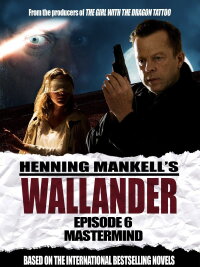 Mankells Wallander 06 - Der unsichtbare Gegner (2005)