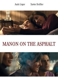 Manon on the Asphalt (2007)