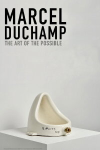 Marcel Duchamp - Die Kunst des Möglichen (2020)