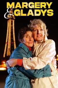 Margery and Gladys (2003)