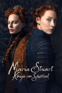 Maria Stuart, Königin von Schottland (2018)