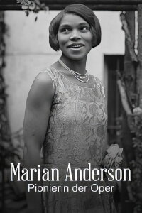 Marian Anderson: The Whole World in Her Hands (2022)