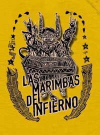 Marimbas from Hell (2010)
