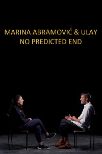 Marina Abramović & Ulay: No Predicted End (2022)