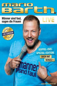 Mario Barth: Männer sind faul, sagen die Frauen (2019)