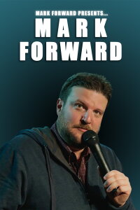 Mark Forward Presents: Mark Forward (2018)