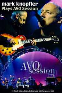 Mark Knopfler: AVO Session Basel (2007)