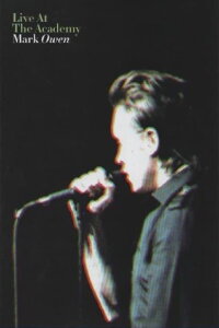 Mark Owen: Live at The Academy (2004)