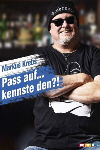 Markus Krebs - Pass auf.... kennste den?! (2019)