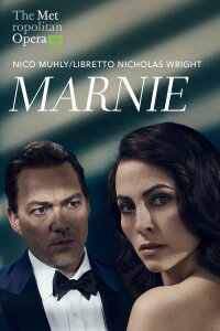 Marnie — Metropolitan Opera Live (2018)
