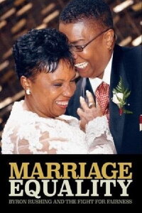 Marriage Equality: Byron Rushing and the Fight for Fairness (2011)