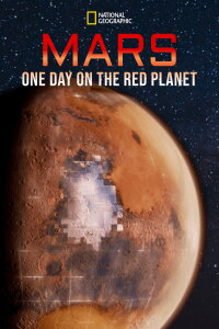 Mars: Ein Tag auf dem Roten Planeten (2020)