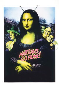 Martians Go Home (1989)