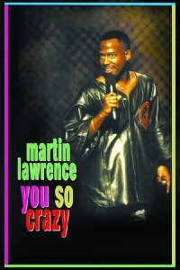 Martin Lawrence: You So Crazy (1994)