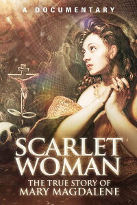 Mary Magdalene: Art's Scarlet Woman (2017)