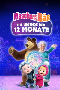 Mascha und der Bär - Die Legende der 12 Monate (2022)