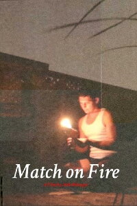 Match on Fire (2024)