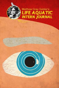 Matthew Gray Gubler's Life Aquatic Intern Journal (2005)