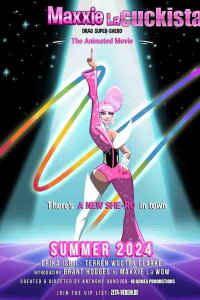 Maxxie LaWow: Drag Super-shero (2024)