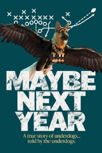 Maybe Next Year (2019)