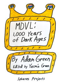 MDVL: 1,000 Years of Dark Ages (2021)