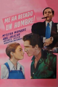 Me ha besado un hombre (1944)