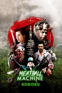 Meatball Machine - Kodoku (2017)