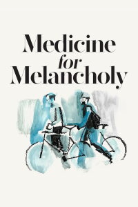 Medicine for Melancholy (2009)
